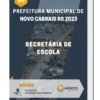 Apostila Secretária de Escola Prefeitura de Novo Cabrais RS 2023