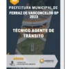 Apostila Técnico Agente De Trânsito Prefeitura de Ferraz de Vasconcelos SP 2023