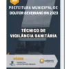 Apostila Técnico De Vigilância Sanitária Prefeitura Doutor Severiano RN 2023