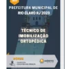 Apostila Técnico de Imobilização Ortopédica Prefeitura de Rio Claro RJ 2023