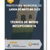 Apostila Técnico de Médio Recepcionista Prefeitura de Lagoa do Mato MA 2023