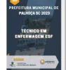 Apostila Técnico em Enfermagem ESF Prefeitura de Palhoça SC 2023