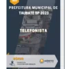 Apostila Telefonista Prefeitura de Taubaté SP 2023