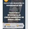 Apostila Tradutor E Intérprete De Língua Brasileira De Sinais Libras Prefeitura de Araraquara SP 2023