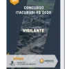Apostila Vigilante Concurso Itacurubi RS 2023