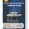 Apostila Agente Administrativo Prefeitura de Tamboara PR 2023