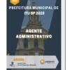 Apostila Agente Administrativo Prefeitura de Itu SP 2023