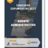 Apostila Agente Administrativo Concurso Espumoso RS 2023