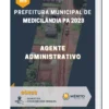 Apostila Agente Administrativo Prefeitura de Medicilândia PA 2023