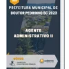 Apostila Agente Administrativo II Prefeitura de Doutor Pedrinho SC 2023