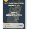 Apostila Agente Administrativo II Prefeitura de Triunfo PE 2023