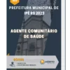 Apostila Agente Comunitário de Saúde Prefeitura de Ipê RS 2023