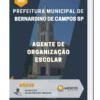 Apostila Agente De Organização Escolar Prefeitura de Bernardino de Campos SP