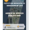 Apostila Agente De Serviço Público Gari Prefeitura de Araguaiana MT 2023