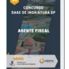 Apostila Agente Fiscal Concurso SAAE de Indaiatuba SP 2023