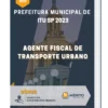 Apostila Agente Fiscal de Transporte Urbano Prefeitura de Itu SP 2023