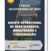 Apostila Agente Operacional de Serv/ Diversos Manutenção e Conservação Câmara de Votuporanga SP 2023