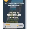 Apostila Agente de Administração Pública Prefeitura de Barueri SP 2023