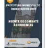 Apostila Agente de Combate às Endemias Prefeitura de Encantado RS 2023