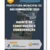 Apostila Agente de Construção e Conservação Prefeitura de São Domingos SC 2023