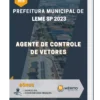 Apostila Agente de Controle de Vetores Prefeitura de Leme SP 2023