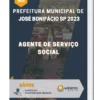 Apostila Agente de Serviço Social Prefeitura José Bonifácio SP 2023