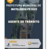 Apostila Agente de Trânsito Prefeitura de Matelândia PR 2023