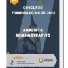 Apostila Analista Administrativo Concurso Formosa do Sul SC 2023