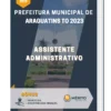 Apostila Assistente Administrativo Prefeitura de Araguatins TO 2023