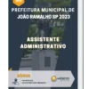 Apostila Assistente Administrativo Prefeitura de João Ramalho SP 2023