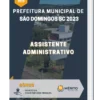 Apostila Assistente Administrativo Prefeitura de São Domingos SC 2023