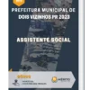 Apostila Assistente Social Prefeitura de Dois Vizinhos PR 2023