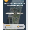 Apostila Assistente Social Prefeitura de Araguaiana MT 2023