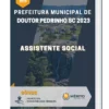 Apostila Assistente Social Prefeitura de Doutor Pedrinho SC 2023