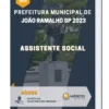 Apostila Assistente Social Prefeitura de João Ramalho SP 2023