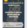 Apostila Assistente Social Secretaria De Educação Prefeitura de Triunfo PE 2023