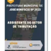Apostila Assistente do Setor de Tributação Prefeitura José Bonifácio SP 2023