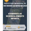Apostila Atendente De Desenvolvimento Infantil Prefeitura de Rio Grande da Serra SP 2023
