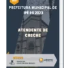Apostila Atendente de Creche Prefeitura de Ipê RS 2023