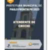 Apostila Atendente de Creche Prefeitura de Paulo Frontin PR 2023