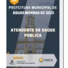 Apostila Atendente de Saúde Pública Prefeitura de Águas Mornas SC 2023