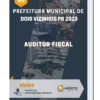 Apostila Auditor Fiscal Prefeitura de Dois Vizinhos PR 2023
