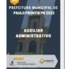 Apostila Auxiliar Administrativo Prefeitura de Paulo Frontin PR 2023