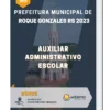 Apostila Auxiliar Administrativo Escolar Prefeitura de Roque Gonzales RS 2023