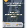 Apostila Auxiliar Administrativo da Saúde Prefeitura de Pindorama SP 2023
