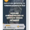 Apostila Auxiliar Administrativo de Serviços Gerais Internos Prefeitura de Tuneiras do Oeste PR 2023