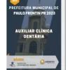 Apostila Auxiliar Clínica Dentária Prefeitura de Paulo Frontin PR 2023