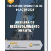 Apostila Auxiliar De Desenvolvimento Infantil Prefeitura de Bilac SP 2023