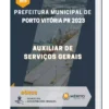 Apostila Auxiliar De Serviços Gerais Prefeitura de Porto Vitória PR 2023