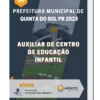 Apostila Auxiliar De Centro De Educação Infantil Prefeitura de Quinta do Sol PR 2023